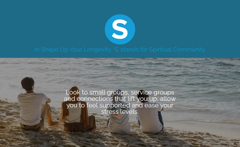 Shape Up Your Longevity - Spirituality